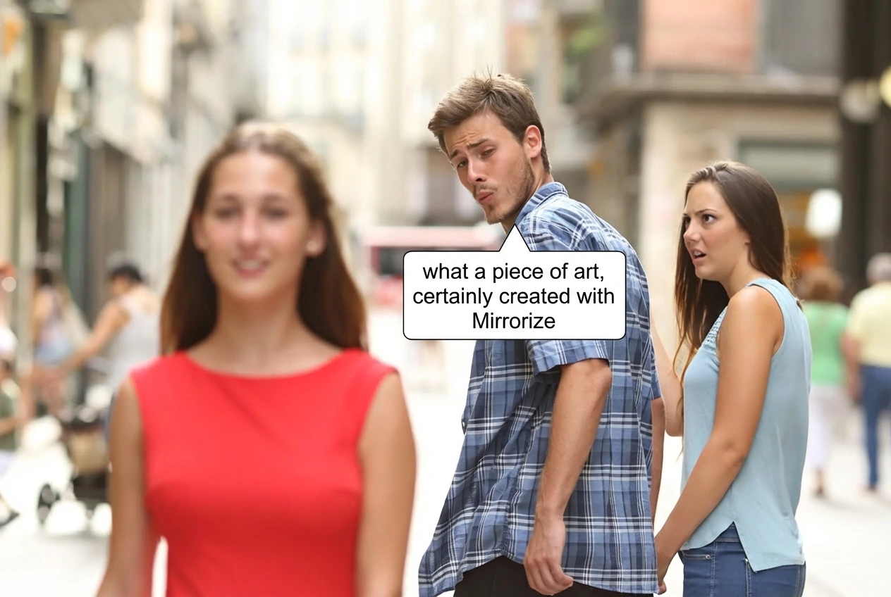 Label the boyfriend "what a piece of art, certainly created with Mirrorize".