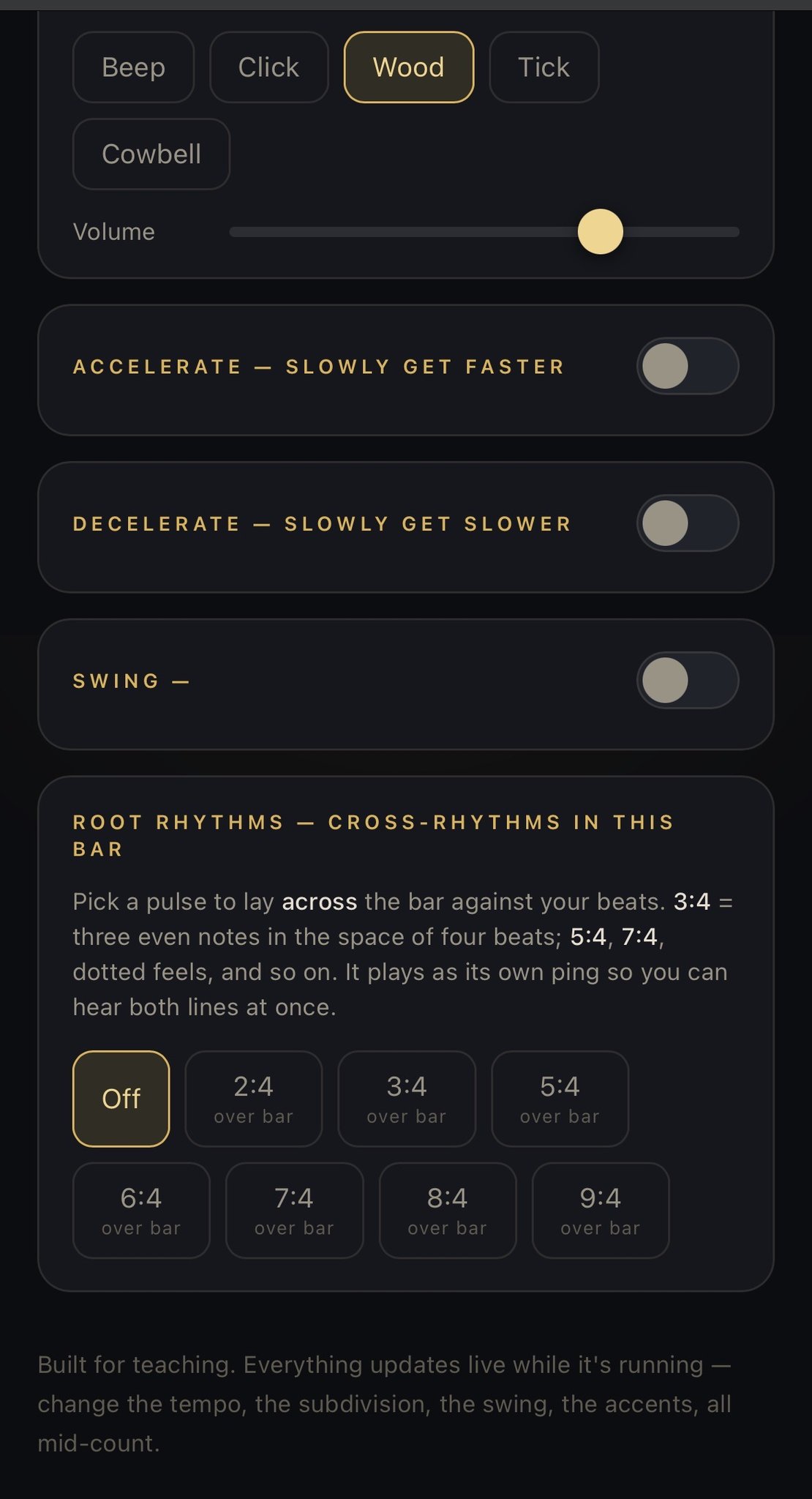 Added three more features for the metronome: Decelerate Swing Root Rhythms Free, no signups, just wo…